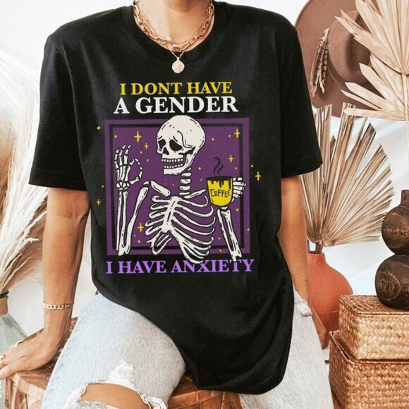 I Don_t Have A Gender I Have Anxiety Shirt Non Binary Shirt, Lgbt Pride Shirt - Picture 1 of 5